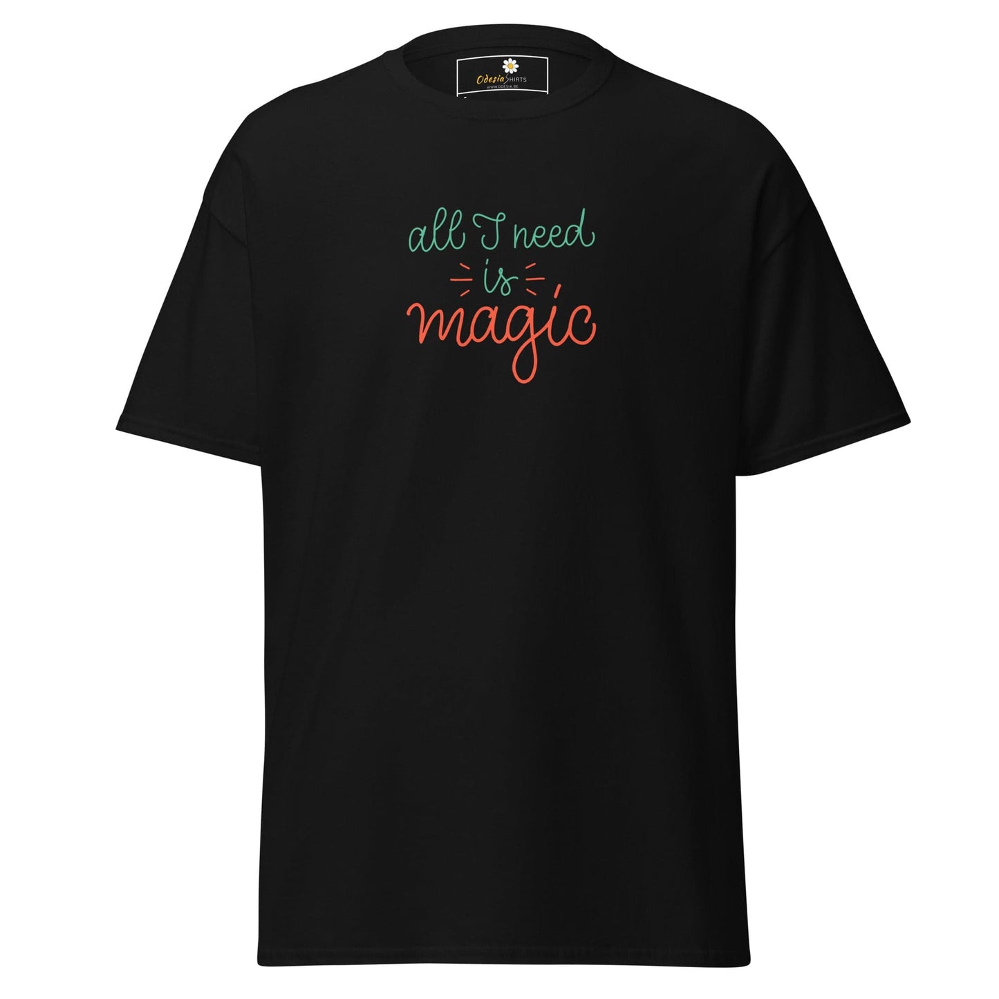 Unisex classic tee - TEXT ALL I NEED IS MAGIC - REGULAR - Black / S