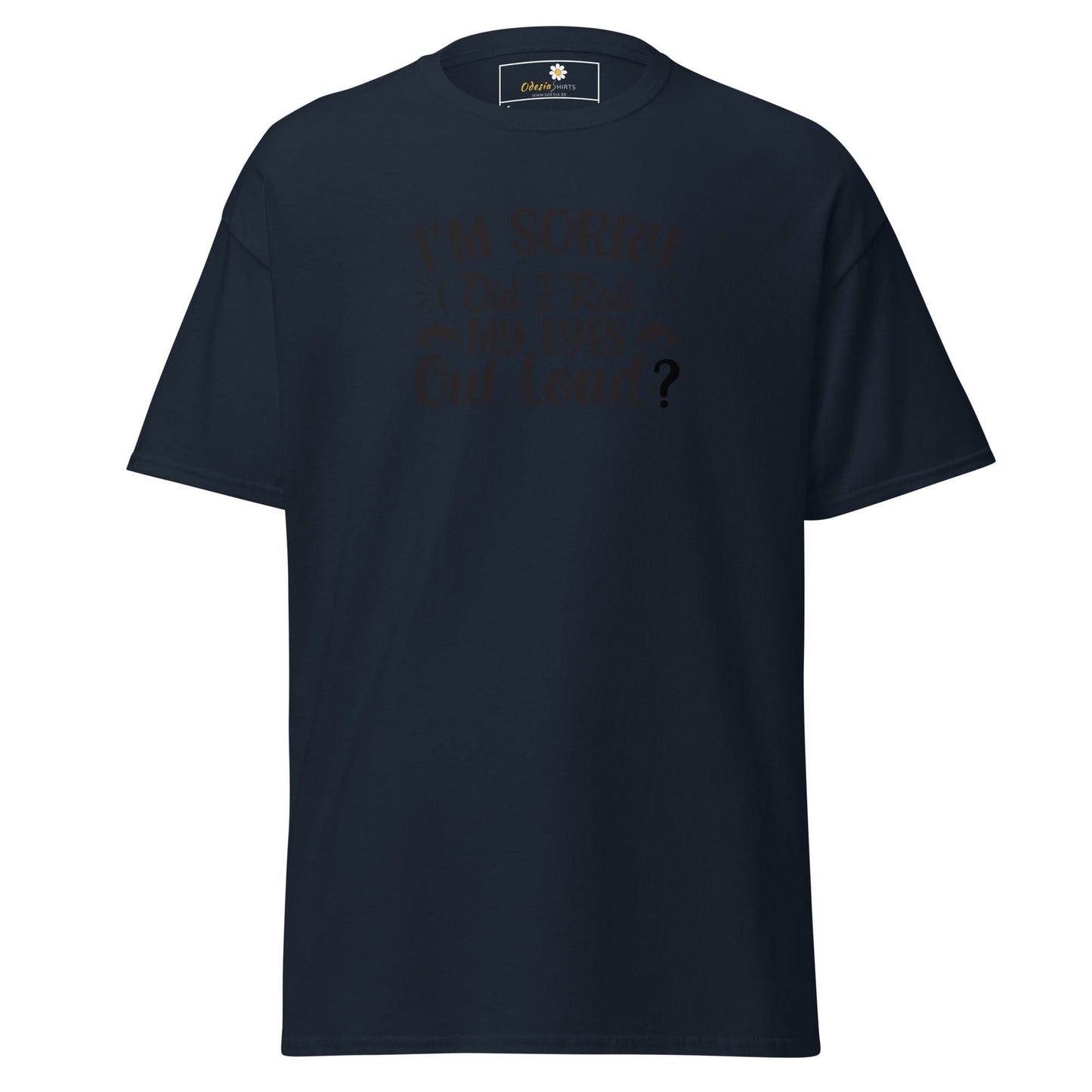 Unisex classic t-shirt - FUN TEXT DID I ROLL - REGULAR - Navy / S