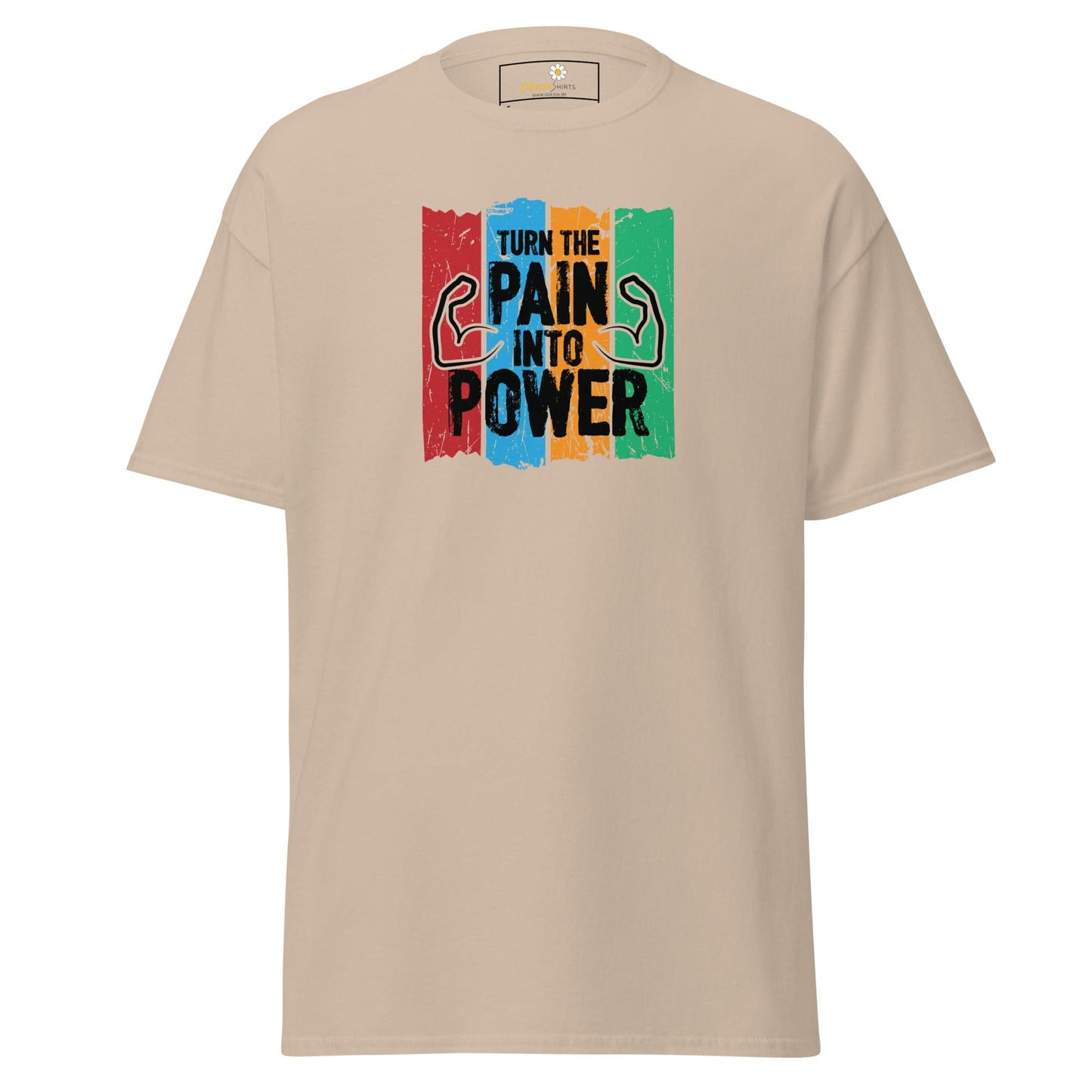 Unisex classic t-shirt - SPORT TURN THE PAIN INTO POWER - REGULAR - Sand / S