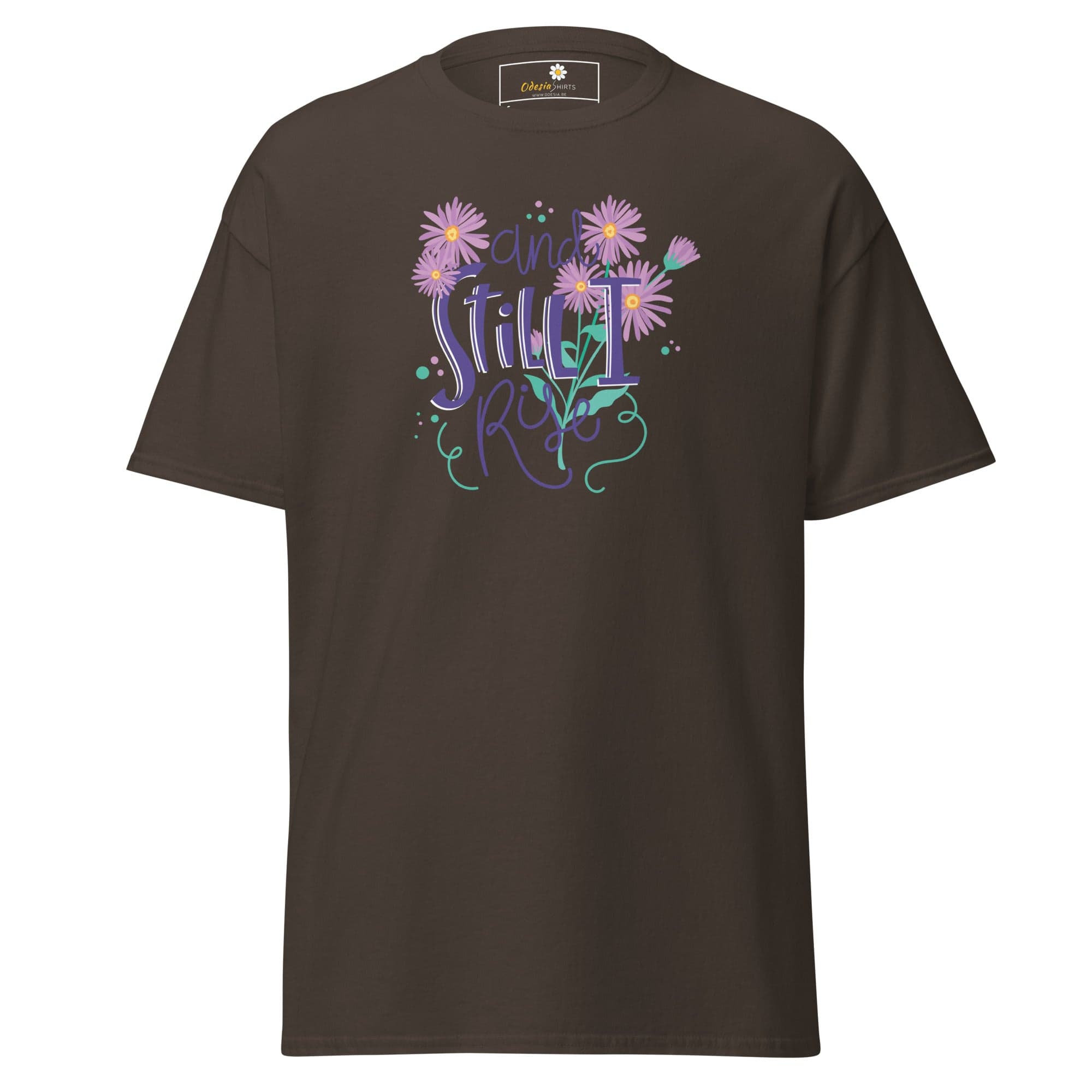 Unisex classic t-shirt - POSITIVE AND STILL I GROW - REGULAR - Dark Chocolate / S