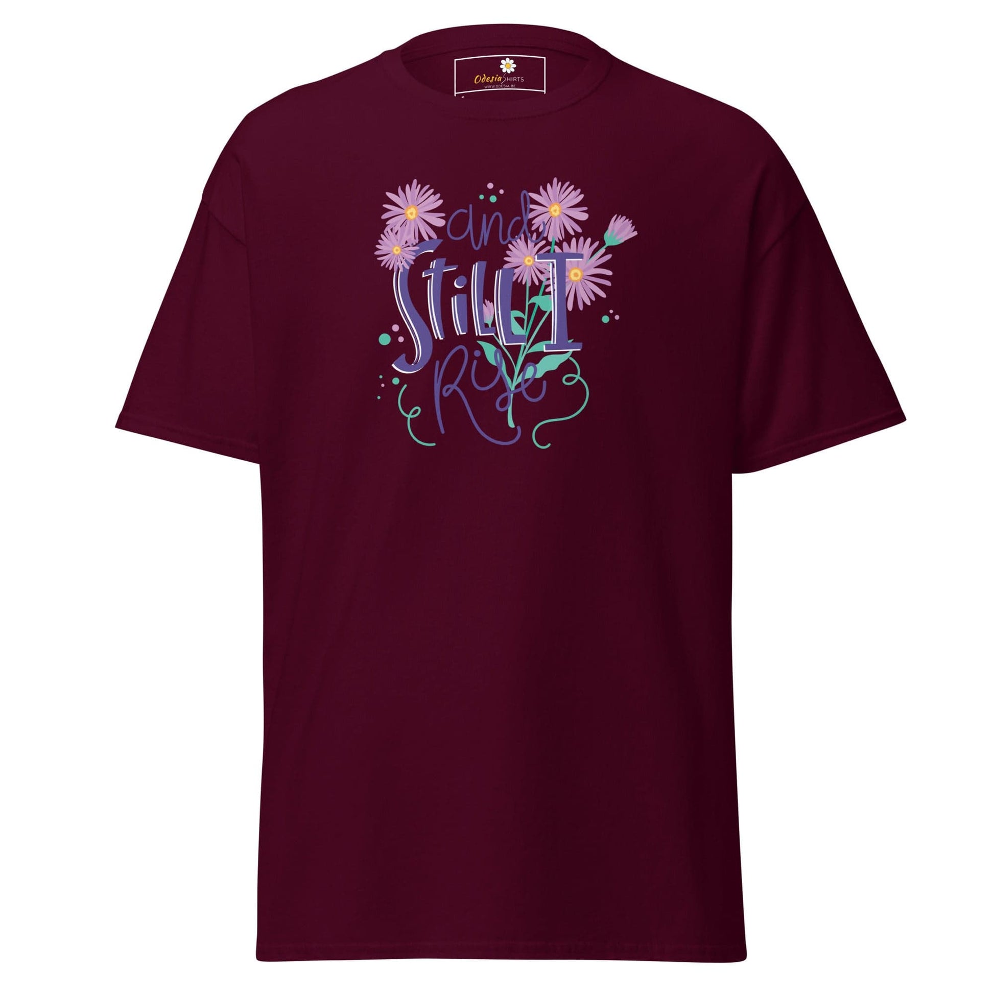 Unisex classic t-shirt - POSITIVE AND STILL I GROW - REGULAR - Maroon / S